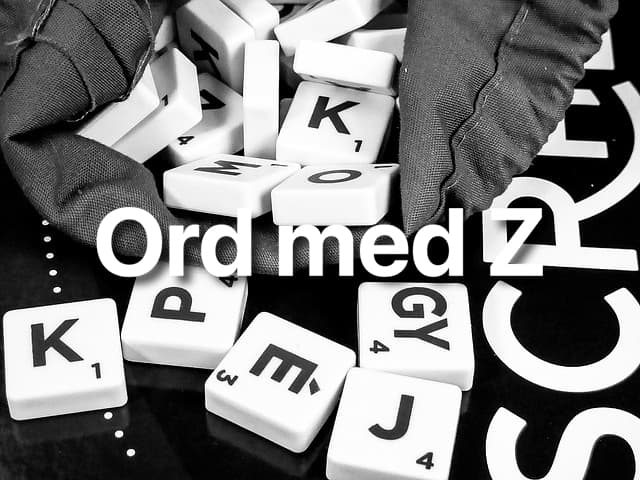 Ord med Z i Wordfeud – Ordlista 2025